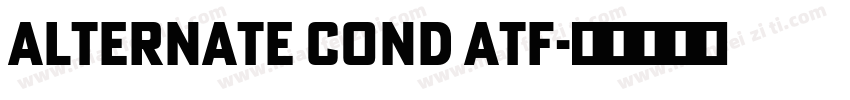 Alternate Cond ATF字体转换